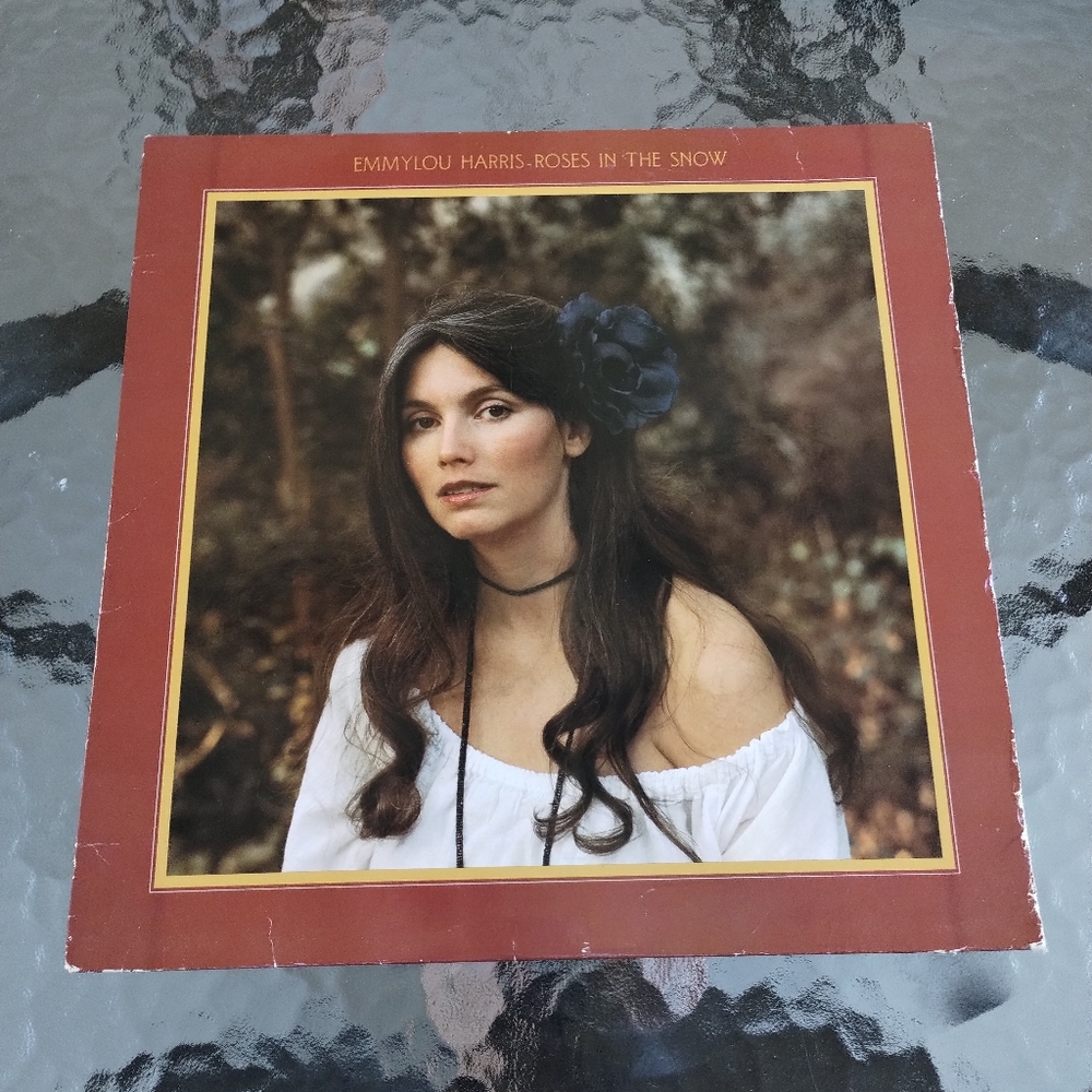 EmmyLou Harris Roses in The Snow Vinyl Record Album